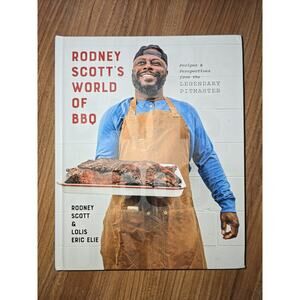 Rodney Scott's World of BBQ : Every Day Is a Good Day: a Cookbook by Rodney...